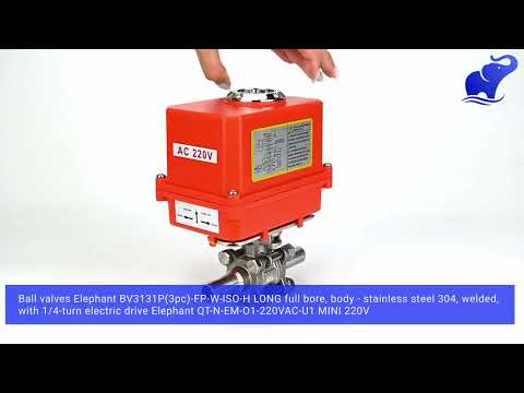 Vannes à boisseau sphérique Elephant BV3131P(3pc)-FP-W-ISO-H LONG à passage intégral, corps - acier inoxydable 304, soudé, avec entraînement électrique 1/4 de tour Elephant QT-N-EM-O1-220VAC-U1 MINI 220V